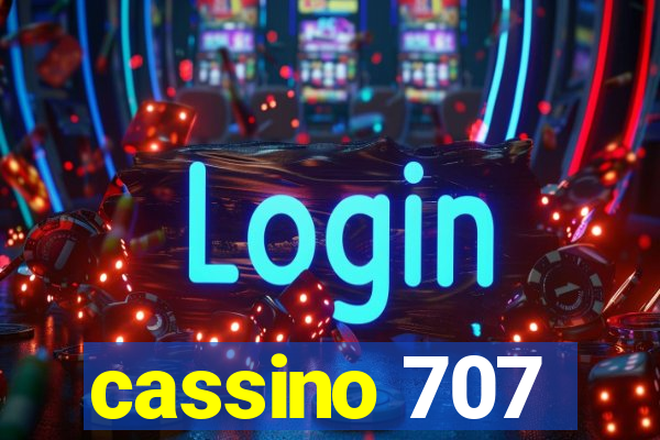 cassino 707