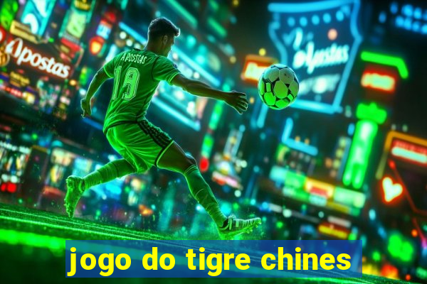 jogo do tigre chines