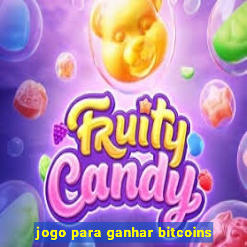 jogo para ganhar bitcoins