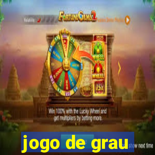 jogo de grau