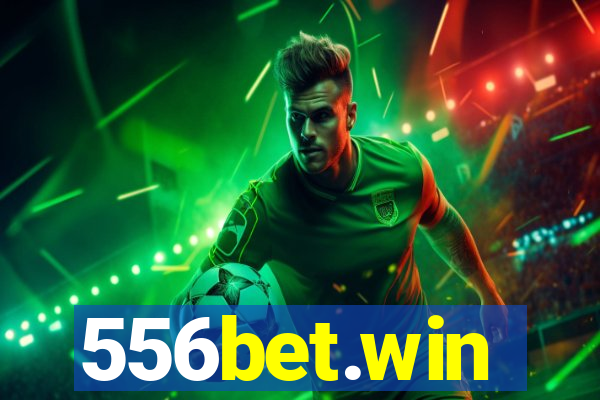 556bet.win