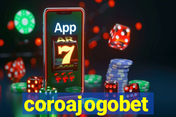coroajogobet