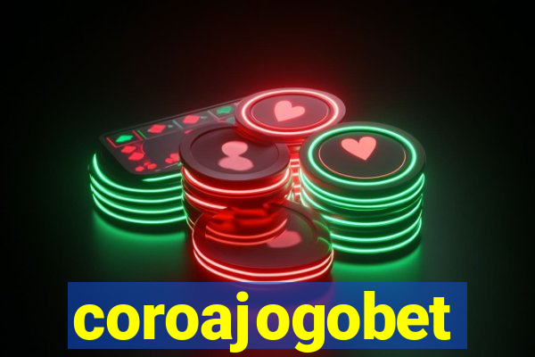 coroajogobet