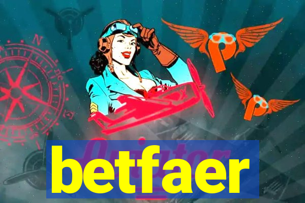 betfaer