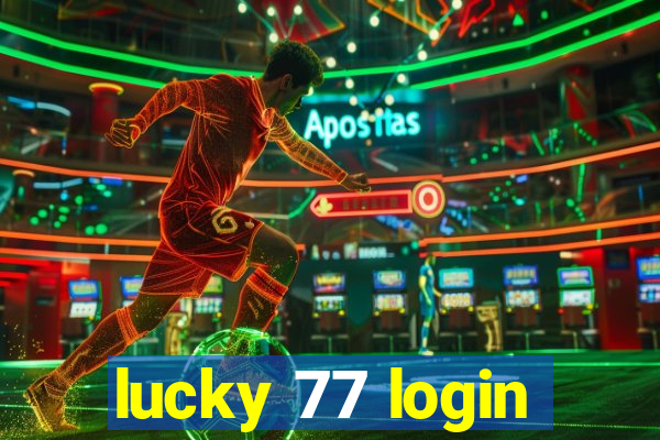lucky 77 login