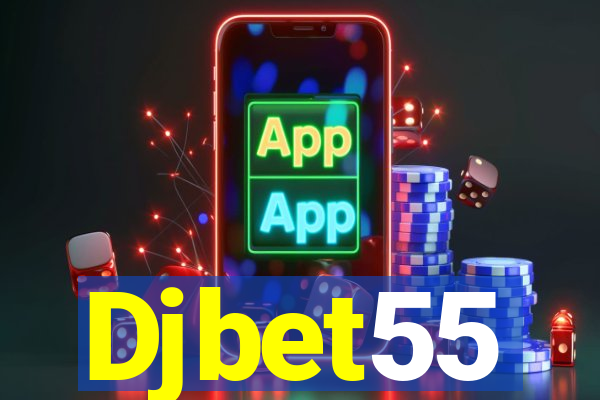 Djbet55