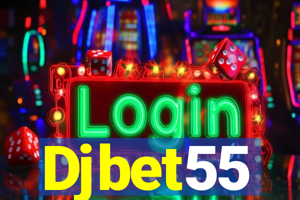 Djbet55