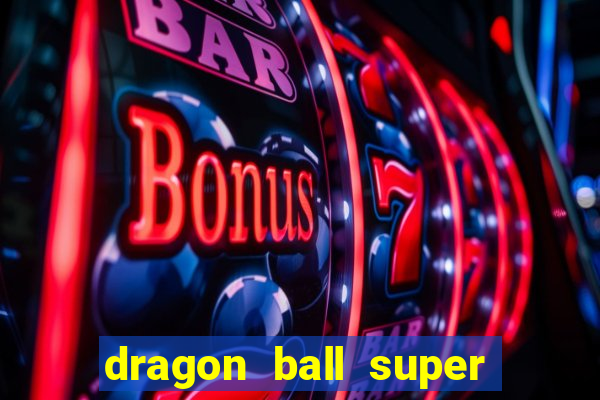 dragon ball super dublado crunchyroll
