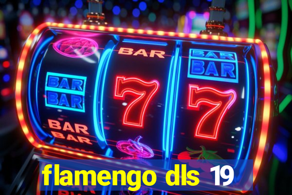 flamengo dls 19