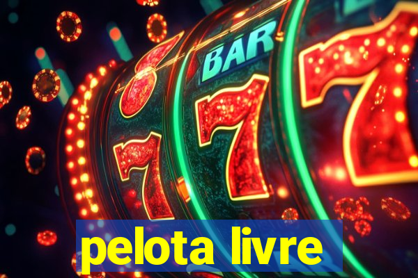 pelota livre