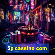 5p cassino com