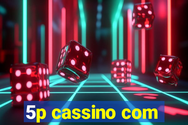 5p cassino com