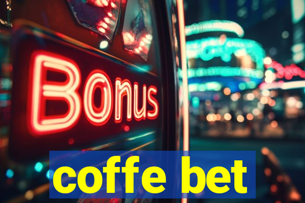 coffe bet