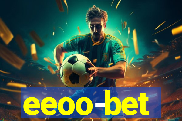 eeoo-bet