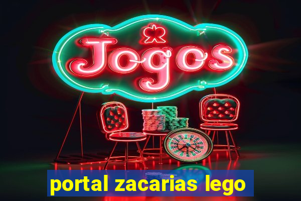 portal zacarias lego