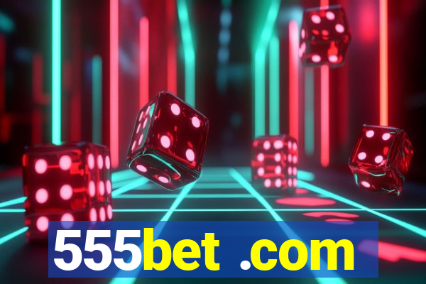 555bet .com