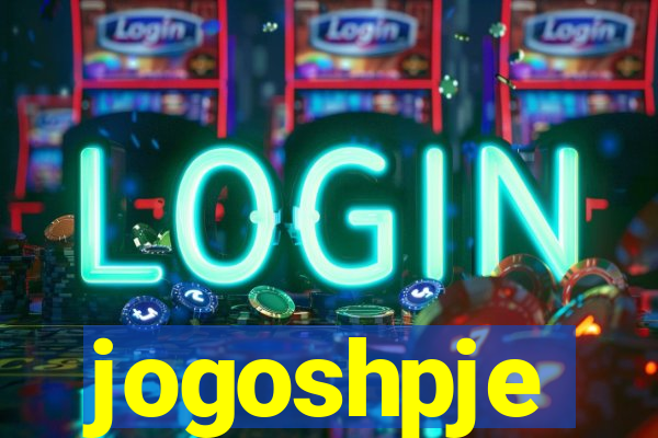 jogoshpje