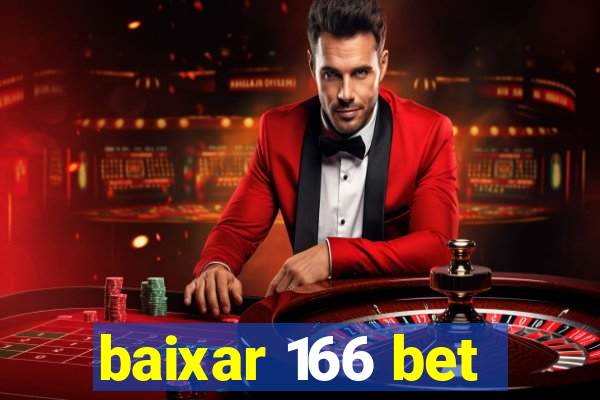 baixar 166 bet