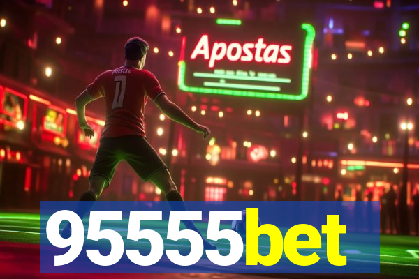 95555bet