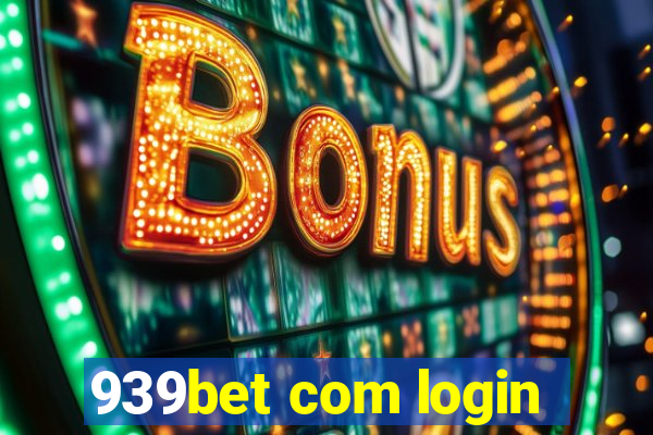 939bet com login