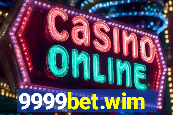9999bet.wim