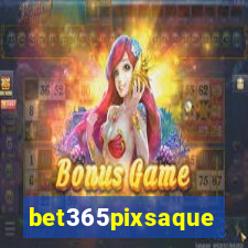 bet365pixsaque