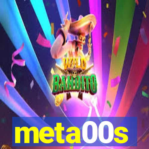 meta00s