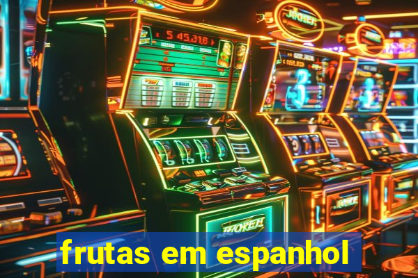 frutas em espanhol