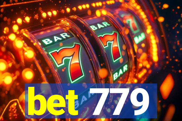 bet 779