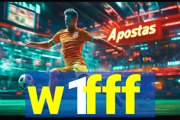 w1fff