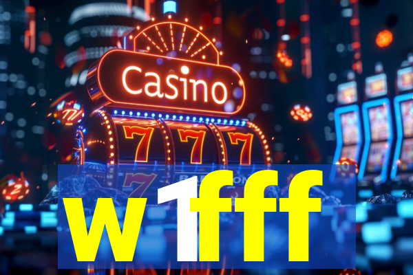 w1fff