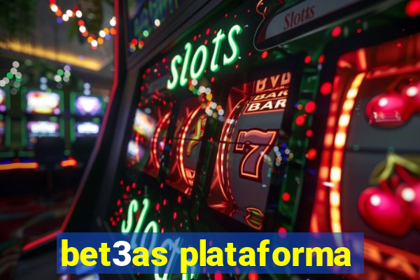 bet3as plataforma