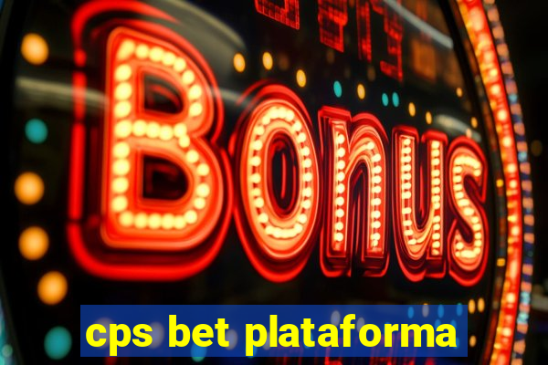 cps bet plataforma