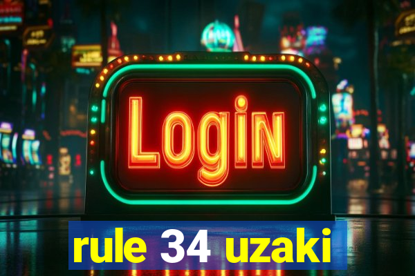 rule 34 uzaki