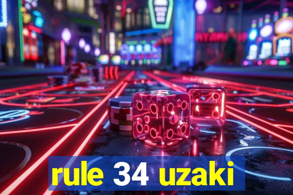 rule 34 uzaki