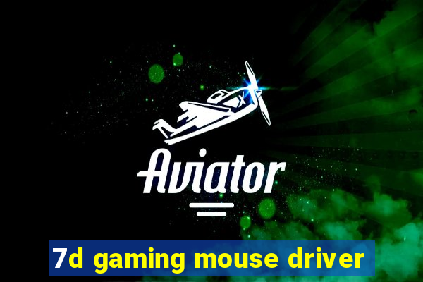 7d gaming mouse driver