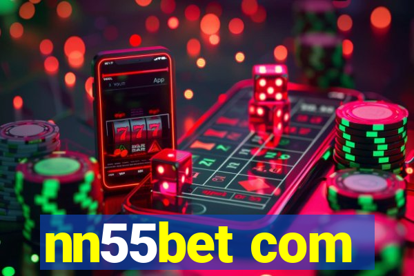 nn55bet com