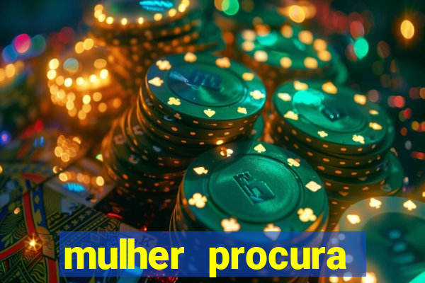 mulher procura homem na bahia