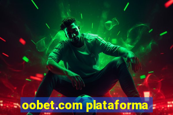 oobet.com plataforma