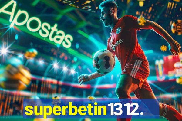 superbetin1312.com