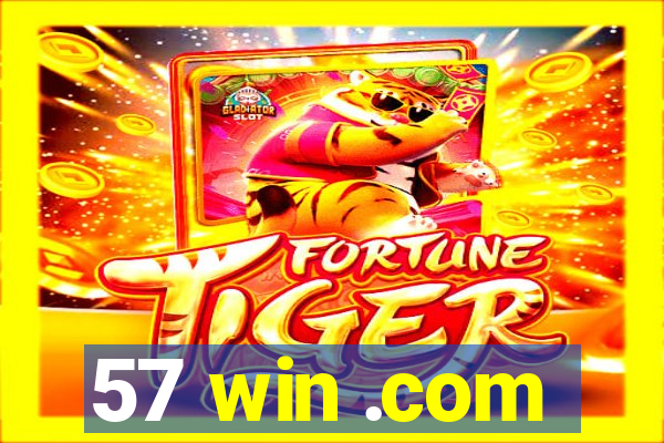 57 win .com