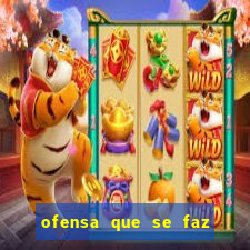 ofensa que se faz a alguem injuria codycross