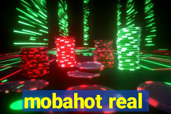 mobahot real