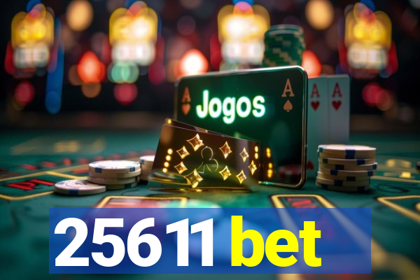 25611 bet