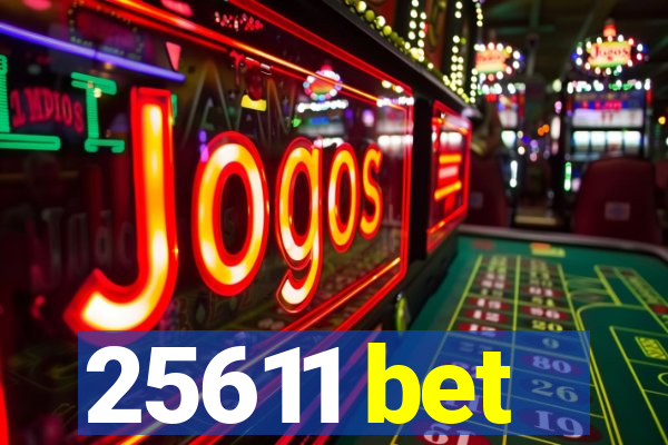 25611 bet
