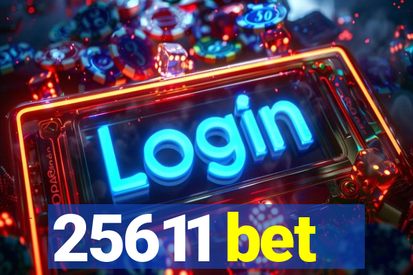 25611 bet