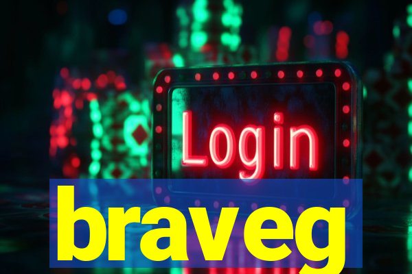 braveg