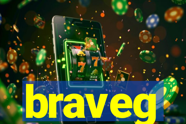 braveg