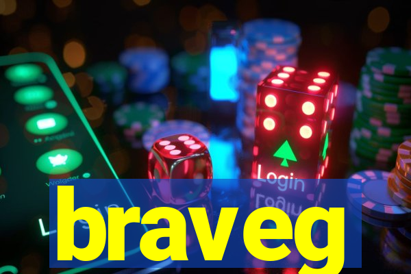 braveg