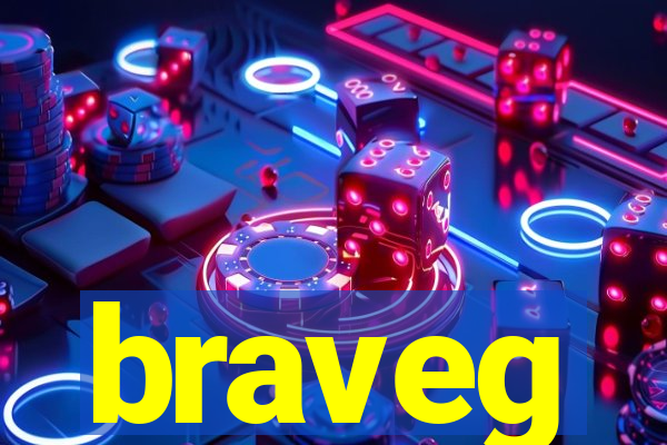 braveg